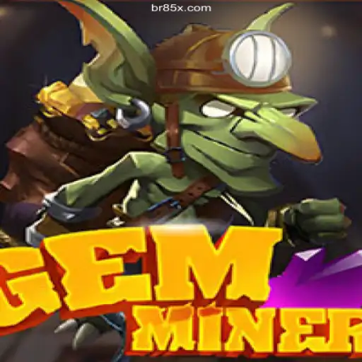 Dive into GemMiner - The Thrilling Gaming Experience on 85X.COM⭐️ A Melhor Plataforma de Apostas no Brasil